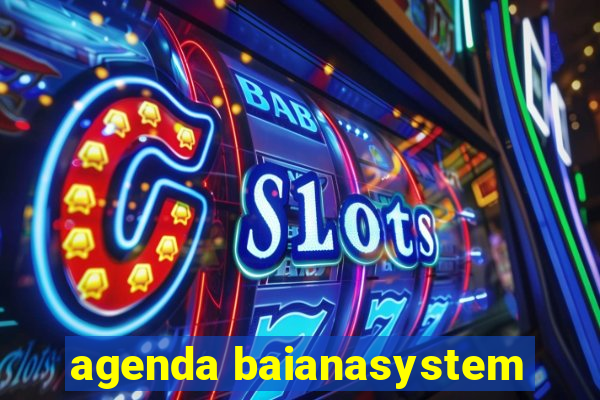 agenda baianasystem